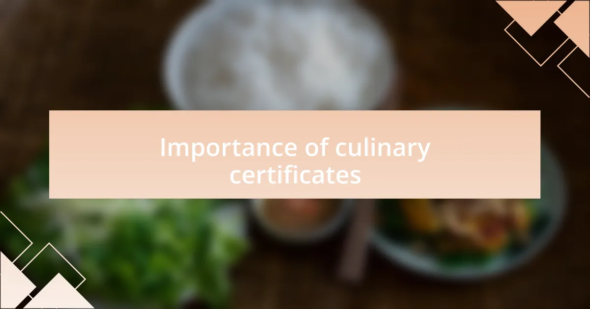 Importance of culinary certificates