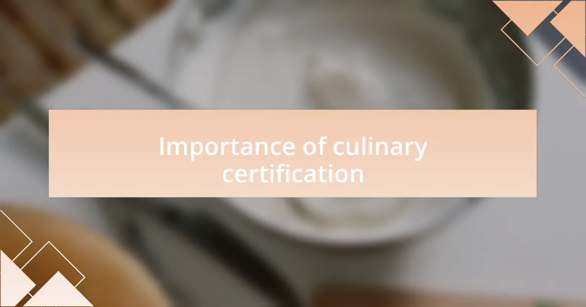 Importance of culinary certification