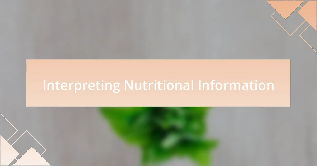 Interpreting Nutritional Information