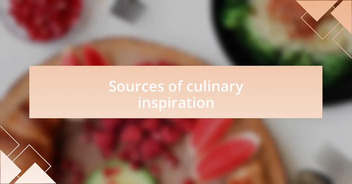 Sources of culinary inspiration