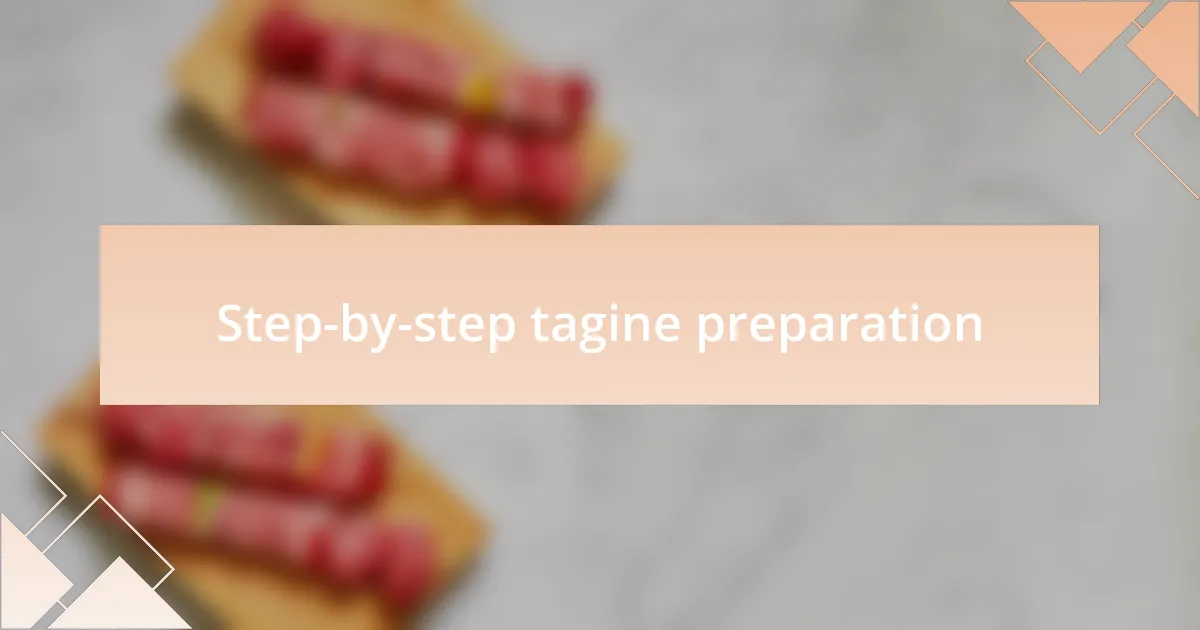 Step-by-step tagine preparation